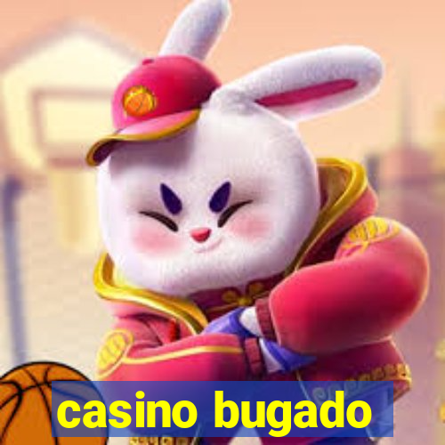 casino bugado